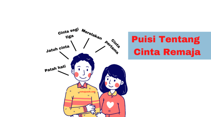 13 Puisi Tentang Cinta Remaja Yang Ngebaperin Banget! puisi tentang cinta