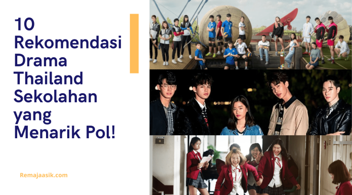 10 Rekomendasi Drama Thailand Sekolahan yang Menarik Pol! drama Thailand sekolahan