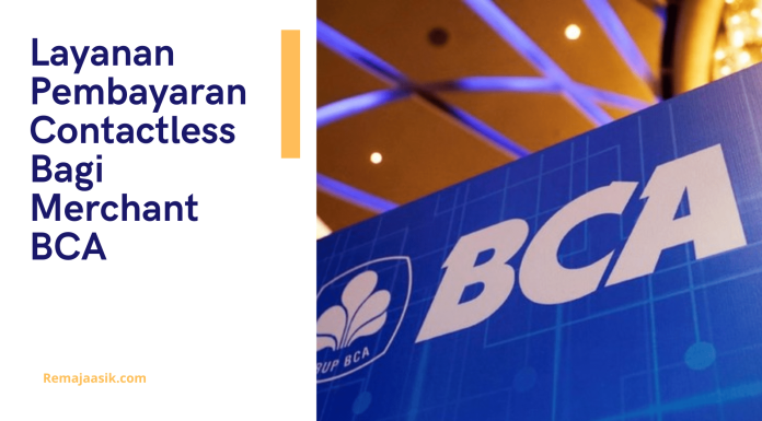 Layanan Pembayaran Contactless Bagi Merchant BCA layanan pembayaran contactless