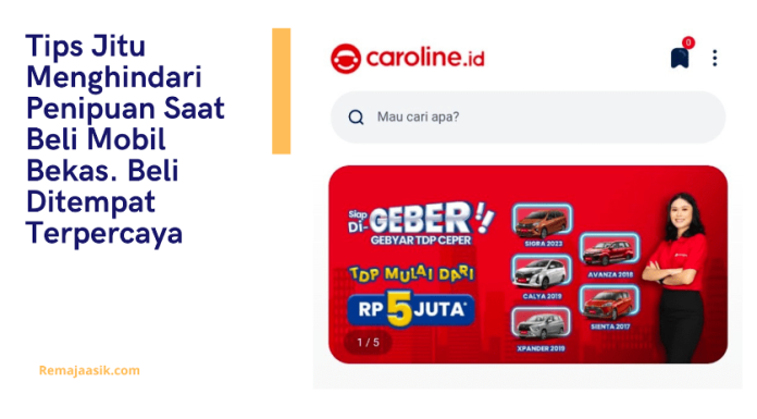 Tips Jitu Menghindari Penipuan Saat Beli Mobil Bekas. Beli Ditempat Terpercaya beli mobil bekas
