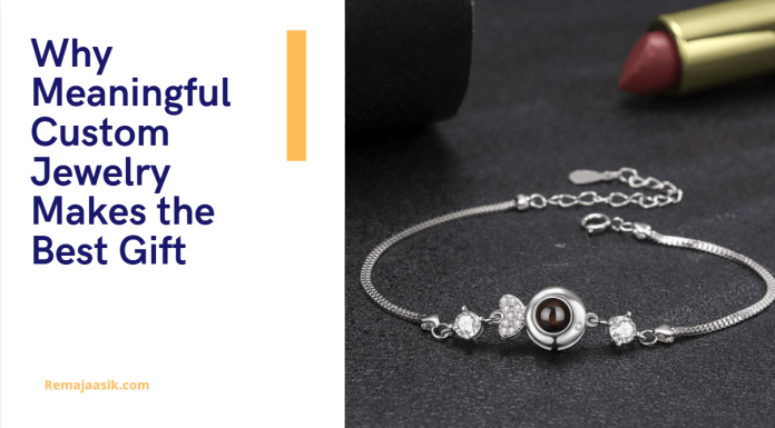 Why Meaningful Custom Jewelry Makes the Best Gift meaningful custom jewelry