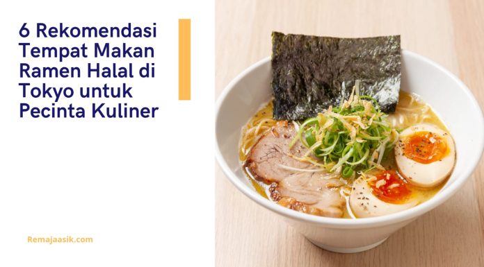 6 Rekomendasi Tempat Makan Ramen Halal di Tokyo untuk Pecinta Kuliner tempat makan ramen halal di tokyo