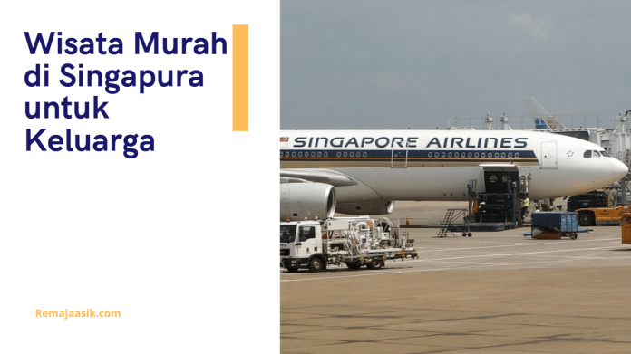 wisata murah di singapura
